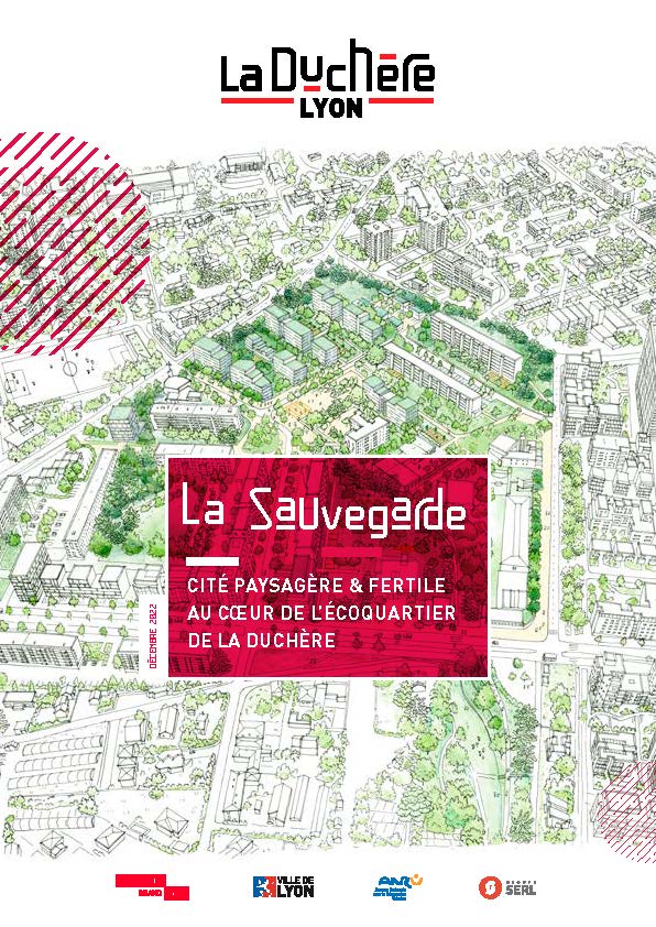 Plaquette de présentation - La Sauvegarde, cité paysagère et fertile au cœur de l'écoquartier de la Duchère