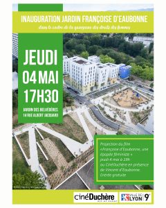 affiche inauguration Jardin Françoise d'Eaubonne - Jardin des Belvédères Duchère