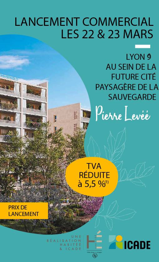 commercialisation logements neufs bioclimatiques Pierre Levéé à la Sauvegarde Lyon 9