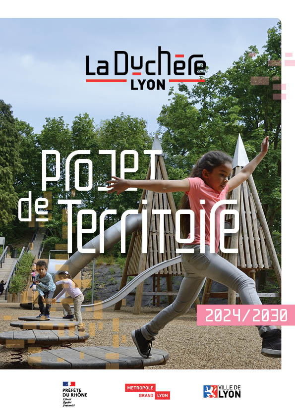 Projet de Territoire 2024-2030 pour Lyon la Duchère